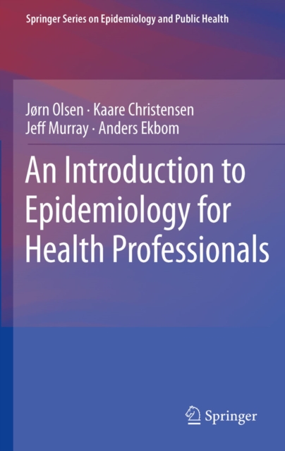 An Introduction to Epidemiology for Health Professionals, PDF eBook