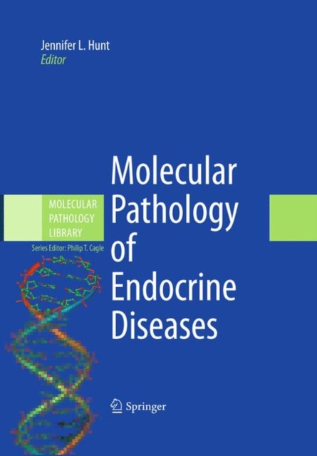 Molecular Pathology of Endocrine Diseases, Hardback Book