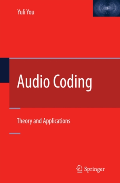 Audio Coding : Theory and Applications, PDF eBook