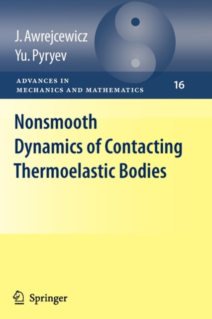 Nonsmooth Dynamics of Contacting Thermoelastic Bodies, Paperback / softback Book
