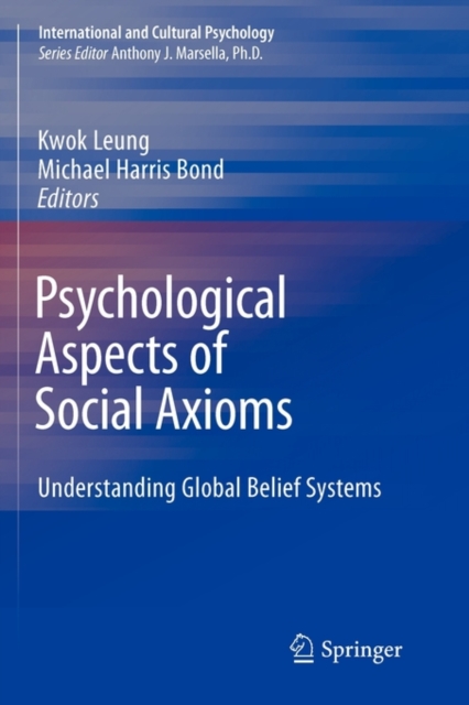 Psychological Aspects of Social Axioms : Understanding Global Belief Systems, Paperback / softback Book