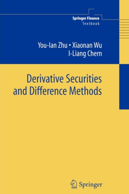 Derivative Securities and Difference Methods, Paperback / softback Book