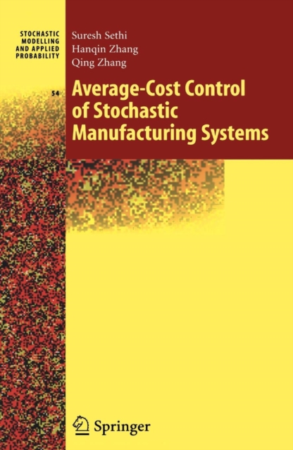 Average-Cost Control of Stochastic Manufacturing Systems, Paperback / softback Book