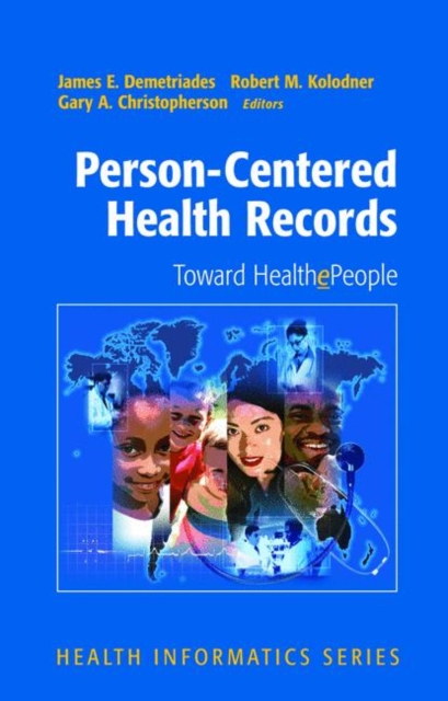 Person-Centered Health Records : Toward HealthePeople, Paperback / softback Book