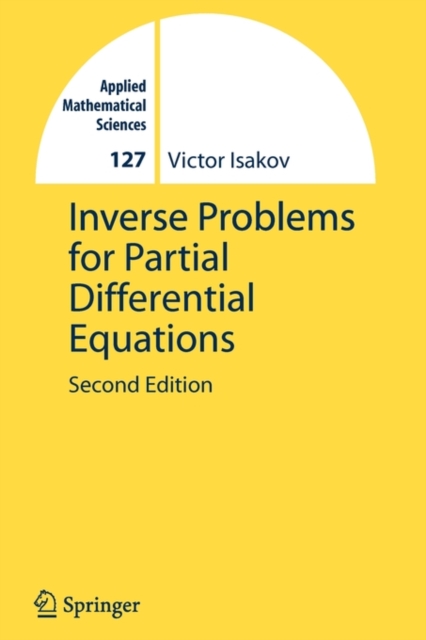 Inverse Problems for Partial Differential Equations, Paperback Book