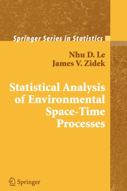Statistical Analysis of Environmental Space-Time Processes, Paperback / softback Book