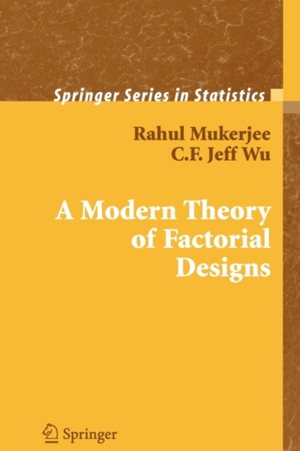A Modern Theory of Factorial Design, Paperback / softback Book