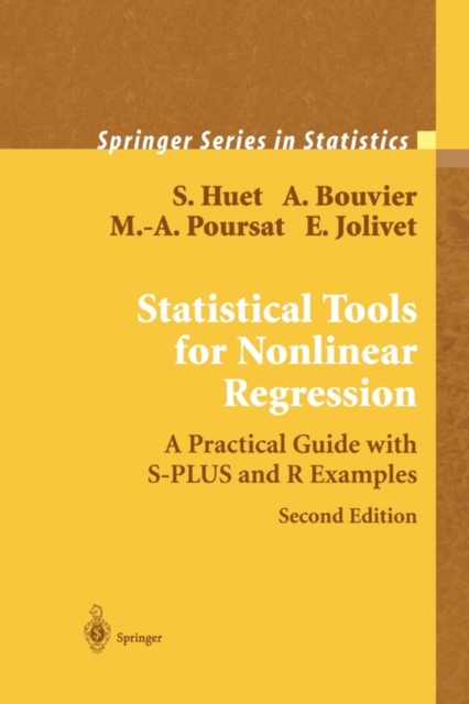 Statistical Tools for Nonlinear Regression : A Practical Guide With S-PLUS and R Examples, Paperback / softback Book