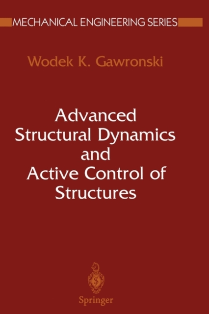 Advanced Structural Dynamics and Active Control of Structures, Paperback / softback Book