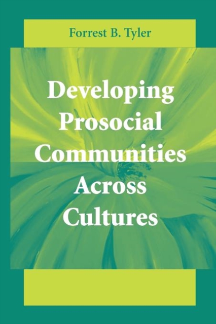 Developing Prosocial Communities Across Cultures, Paperback / softback Book