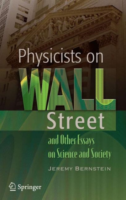 Physicists on Wall Street and Other Essays on Science and Society, Paperback / softback Book