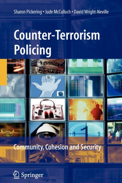Counter-Terrorism Policing : Community, Cohesion and Security, Paperback / softback Book