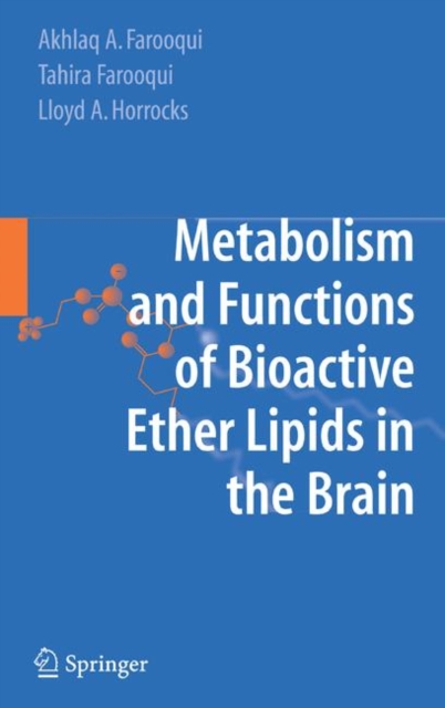 Metabolism and Functions of Bioactive Ether Lipids in the Brain, Paperback / softback Book