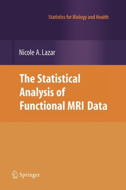 The Statistical Analysis of Functional MRI Data, Paperback / softback Book