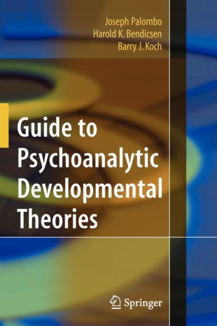 Guide to Psychoanalytic Developmental Theories, Paperback / softback Book