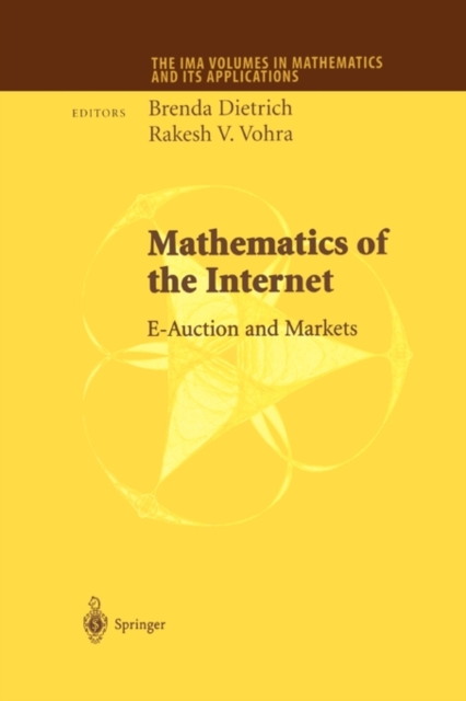 Mathematics of the Internet : E-Auction and Markets, Paperback / softback Book