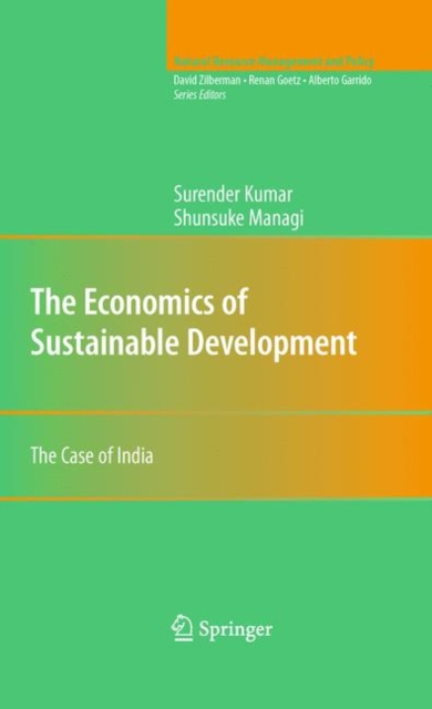 The Economics of Sustainable Development : The Case of India, Paperback / softback Book