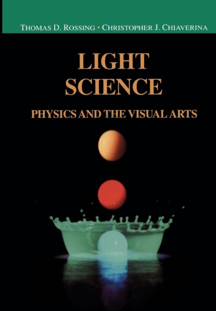Light Science : Physics and the Visual Arts, Paperback / softback Book