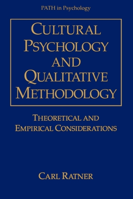 Cultural Psychology and Qualitative Methodology : Theoretical and Empirical Considerations, Paperback / softback Book