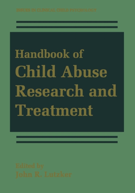 Handbook of Child Abuse Research and Treatment, Paperback / softback Book