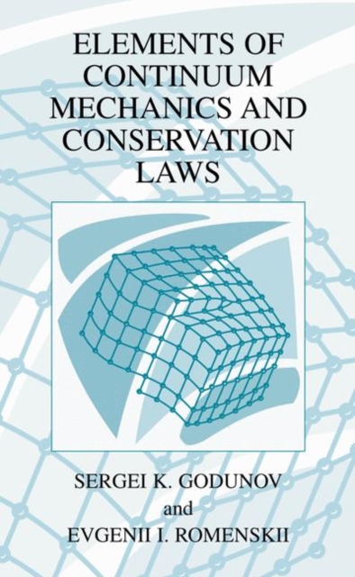 Elements of Continuum Mechanics and Conservation Laws, Paperback / softback Book