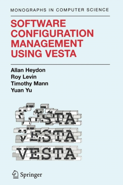 Software Configuration Management Using Vesta, Paperback / softback Book