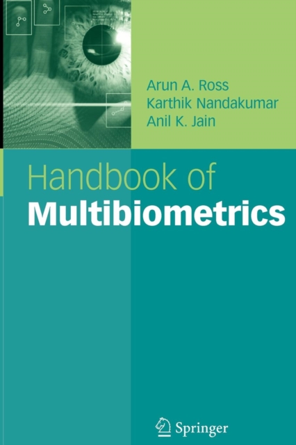Handbook of Multibiometrics, Paperback / softback Book
