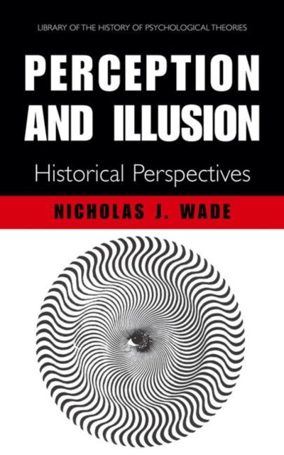 Perception and Illusion : Historical Perspectives, Paperback / softback Book