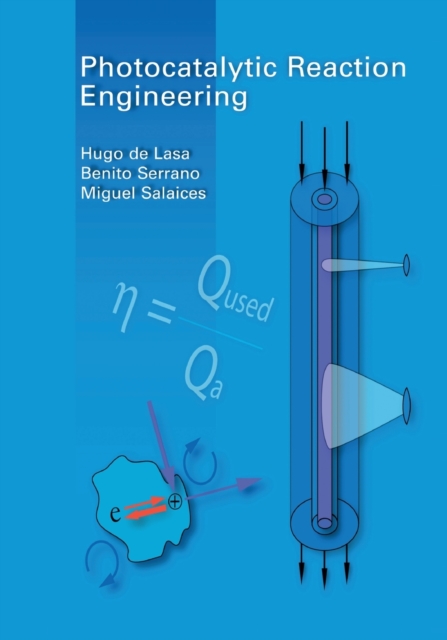 Photocatalytic Reaction Engineering, Paperback / softback Book