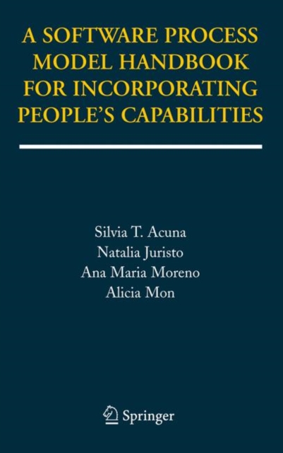 A Software Process Model Handbook for Incorporating People's Capabilities, Paperback / softback Book