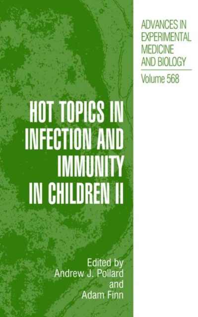 Hot Topics in Infection and Immunity in Children II, Paperback / softback Book