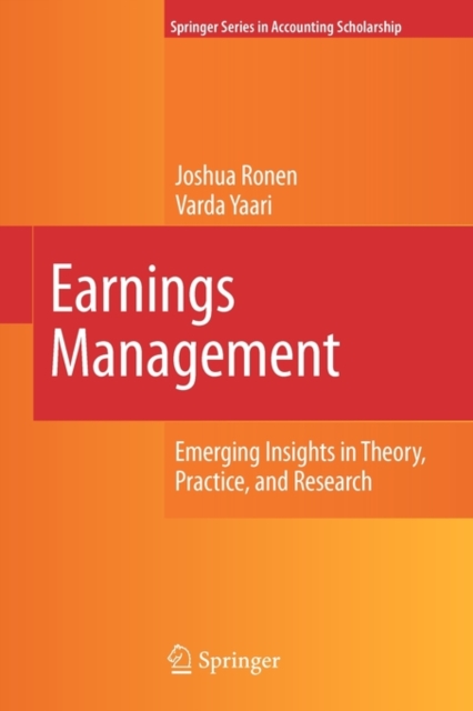 Earnings Management : Emerging Insights in Theory, Practice, and Research, Paperback / softback Book