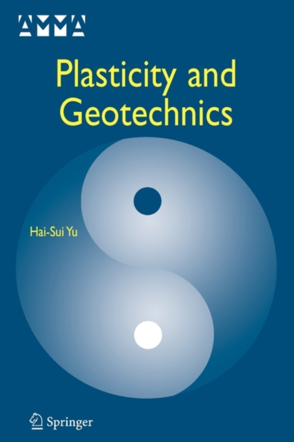 Plasticity and Geotechnics, Paperback / softback Book