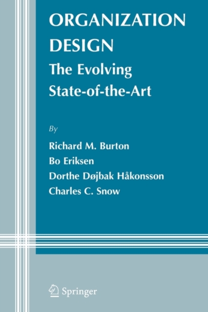 Organization Design : The Evolving State-of-the-Art, Paperback / softback Book