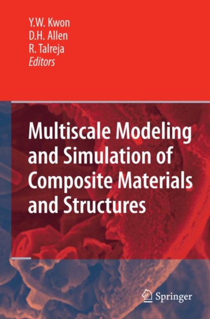 Multiscale Modeling and Simulation of Composite Materials and Structures, Paperback / softback Book