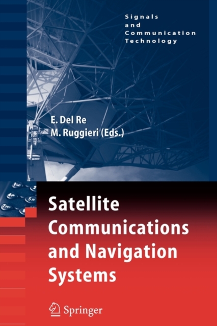 Satellite Communications and Navigation Systems, Paperback / softback Book