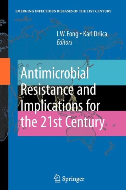 Antimicrobial Resistance and Implications for the 21st Century, Paperback / softback Book