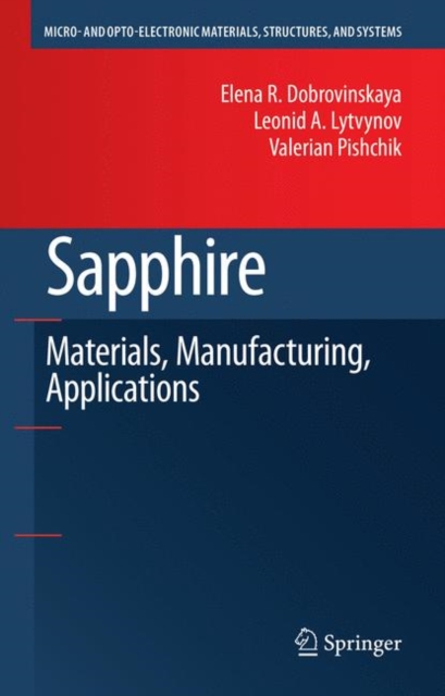 Sapphire : Material, Manufacturing, Applications, Paperback / softback Book