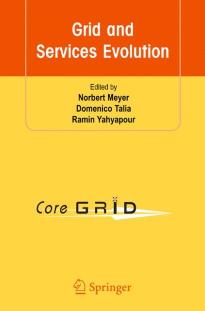 Grid and Services Evolution, Paperback / softback Book
