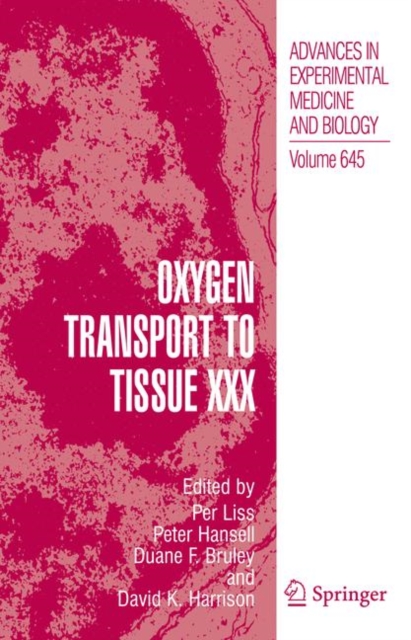 Oxygen Transport to Tissue XXX, Paperback / softback Book