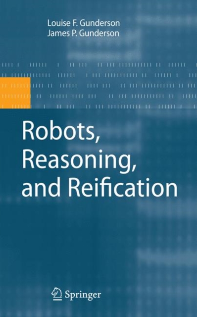Robots, Reasoning, and Reification, Paperback / softback Book