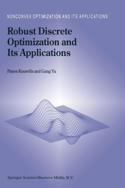 Robust Discrete Optimization and Its Applications, Paperback / softback Book