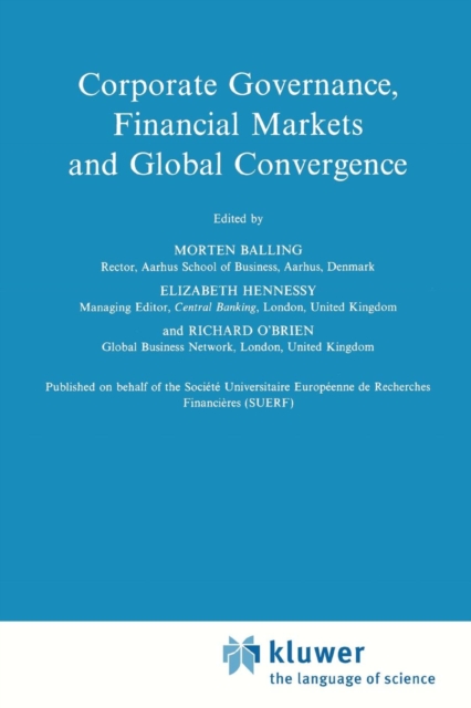 Corporate Governance, Financial Markets and Global Convergence, Paperback / softback Book