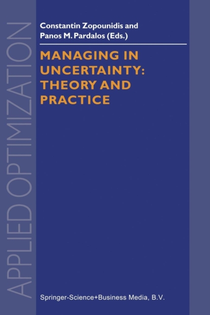 Managing in Uncertainty: Theory and Practice, Paperback / softback Book