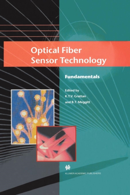 Optical Fiber Sensor Technology : Fundamentals, Paperback / softback Book