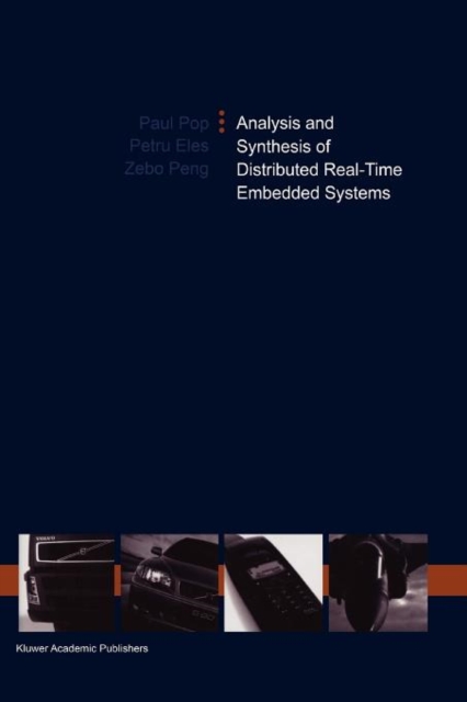 Analysis and Synthesis of Distributed Real-Time Embedded Systems, Paperback / softback Book