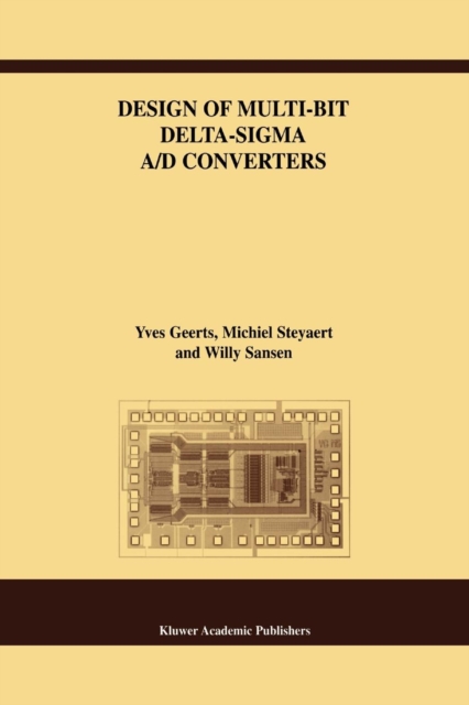 Design of Multi-Bit Delta-Sigma A/D Converters, Paperback / softback Book