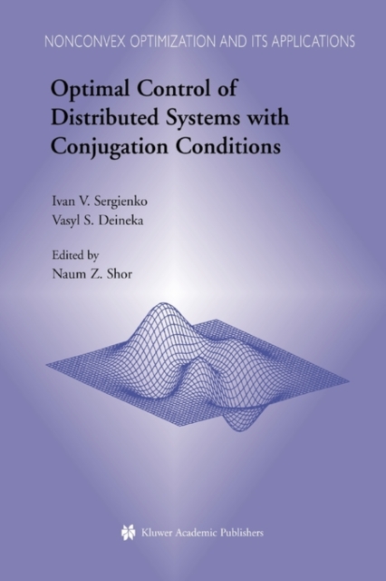 Optimal Control of Distributed Systems with Conjugation Conditions, Paperback / softback Book