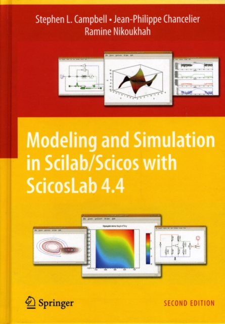 Modeling and Simulation in Scilab/Scicos with ScicosLab 4.4, Hardback Book