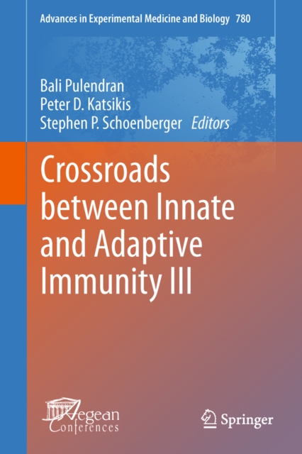 Crossroads between Innate and Adaptive Immunity III, PDF eBook